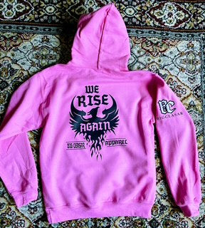 Big Ceasar (WE RISE AGAIN) Pink Hoodie.